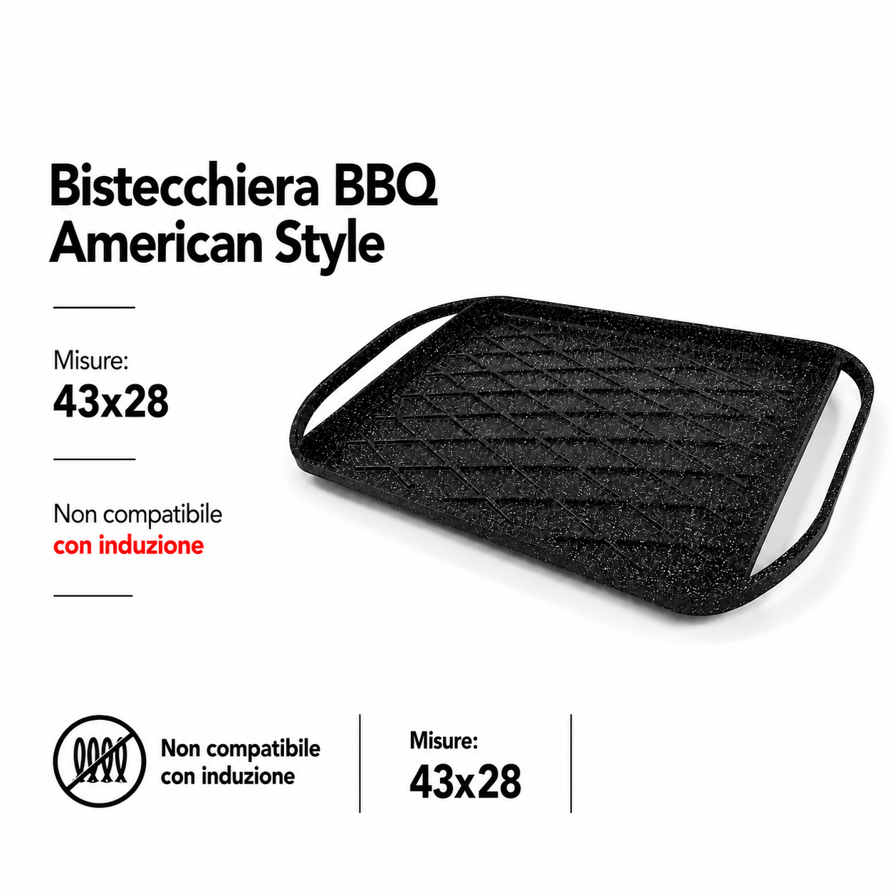 BISTECCHIERA BBQ ( 🚫 No induzione) 43X28CM  © - MADE IN ITALY