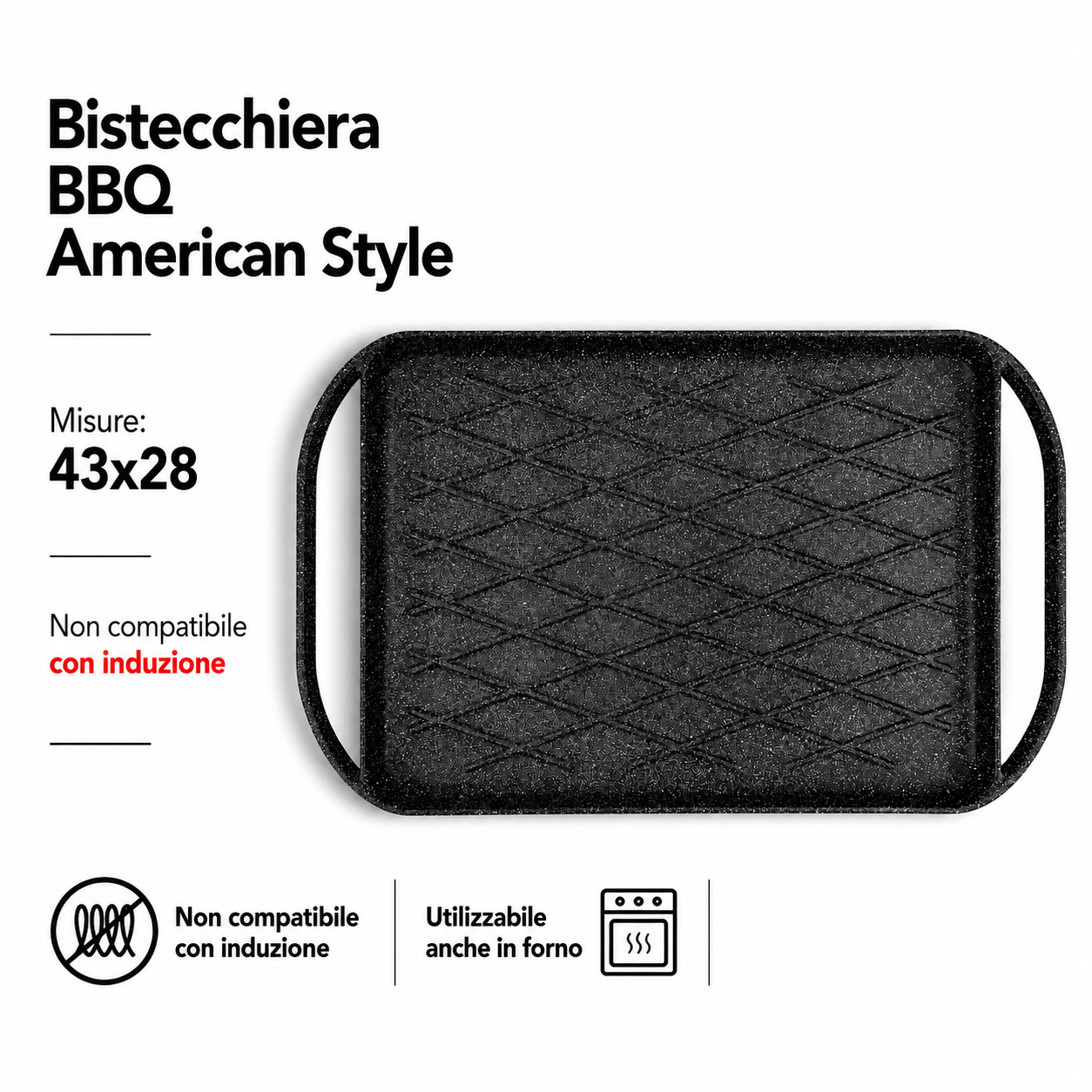 BISTECCHIERA BBQ ( 🚫 No induzione) 43X28CM  © - MADE IN ITALY